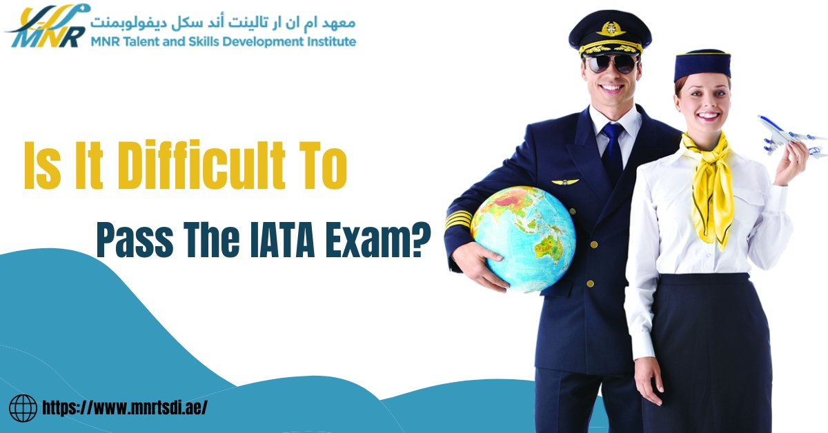 Is It Difficult To Pass The IATA Exam?